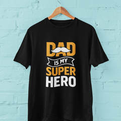 Dad is My Super Hero - Premium Father's Day T-shirt