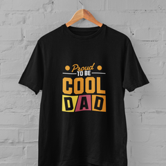 Proud to be Cool Dad - Premium Father's Day T-shirt