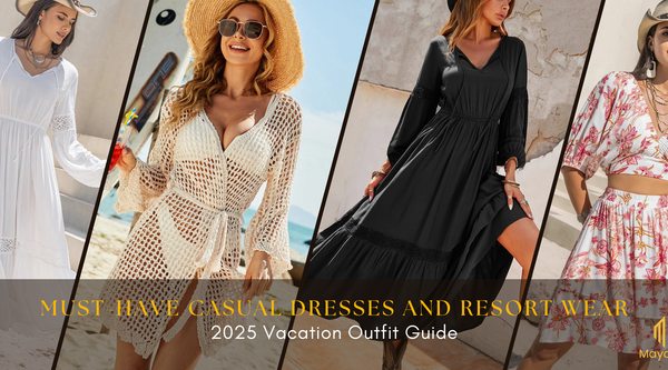 2025 Vacation Outfit Guide: Must-Have Casual Dresses and Resort Wear