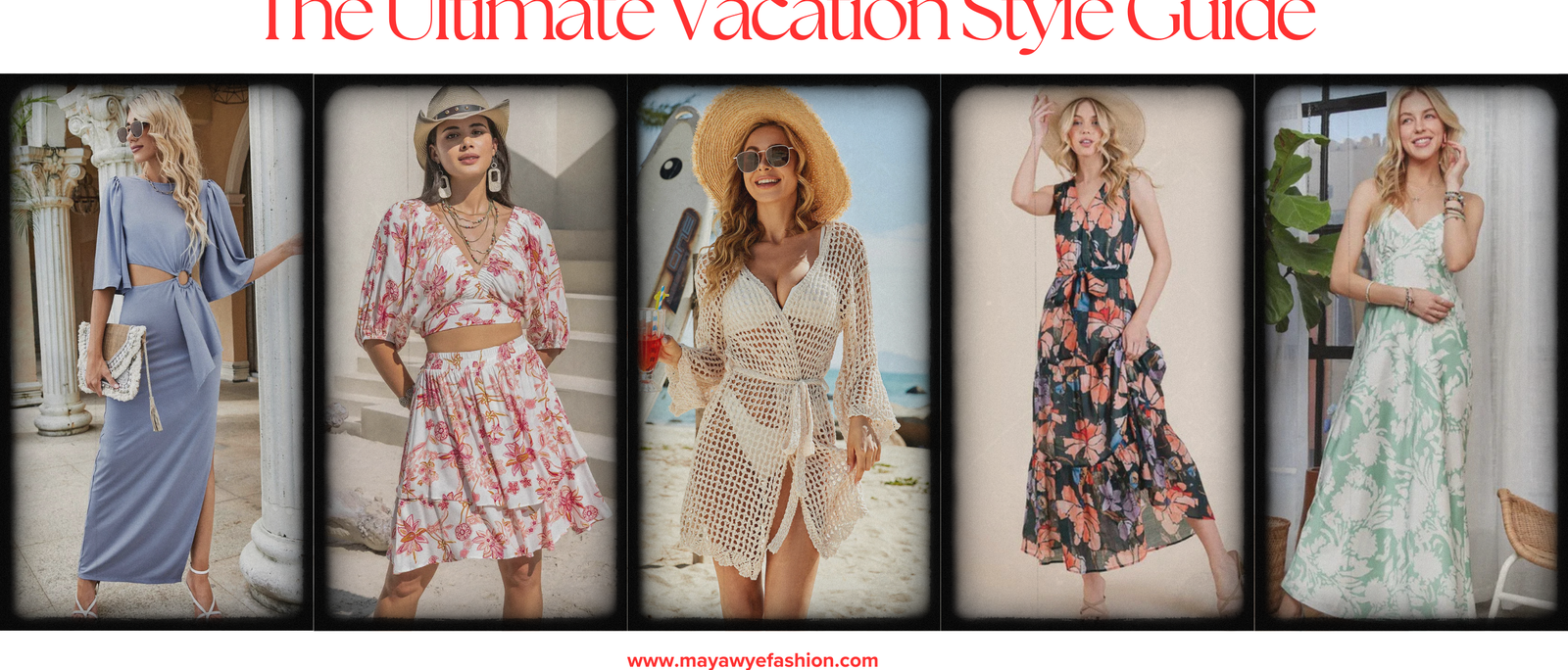 The Ultimate Vacation Style Guide: Outfits That Travel Light & Look Luxe