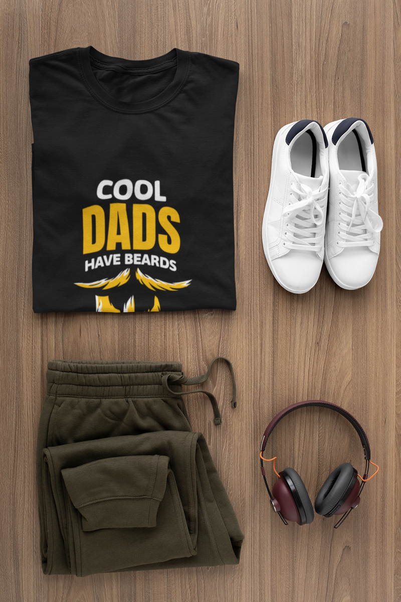 Cool Dads Have Beards – Father's Day T-Shirt