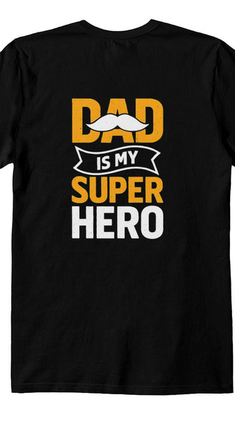Dad is My Super Hero - Premium Father's Day T-shirt