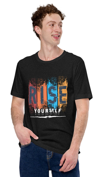 RISE Yourself Unisex t-shirt